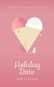 [Blind Date 02] • Holiday Date